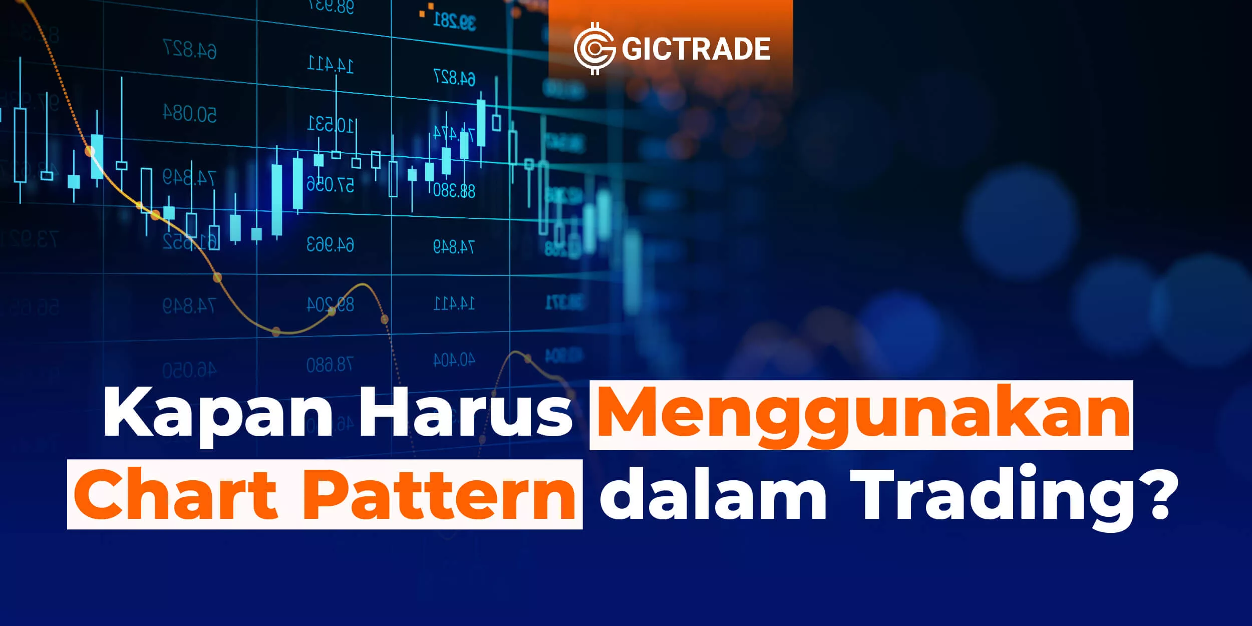 Kapan Harus Menggunakan Chart Pattern